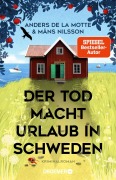 Cover-Bild zum Titel 'Der Tod macht Urlaub in Schweden' von 'Anders De La Motte, Måns Nilsson'