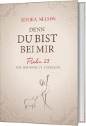 Cover-Bild zum Titel 'Denn du bist bei mir' von 'Sefora Nelson'