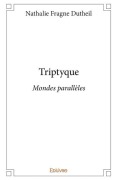 Cover-Bild zum Titel 'Triptyque' von 'Nathalie Fragne'
