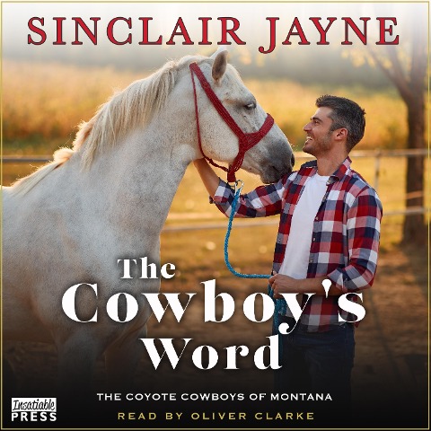 The Cowboy's Word - Sinclair Jayne