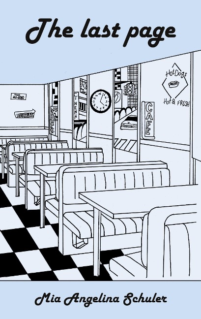 The last page - Mia Angelina Schuler