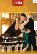 Cover-Bild zum Titel 'Julia Gold Band 60' von 'Emma Darcy, Susan Mallery, Sara Craven'