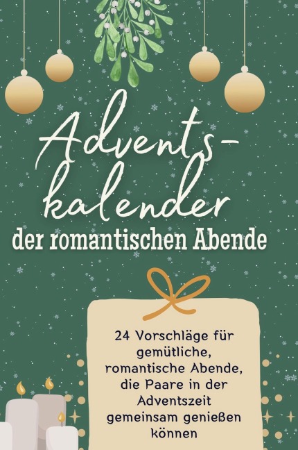 Adventskalender der romantischen Abende - Sofia Münch