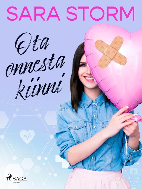 Ota onnesta kiinni - Sara Storm