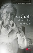 Cover-Bild zum Titel 'Mit Gott durch dick und dünn' von 'Corrie Ten Boom'