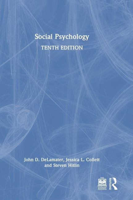 Social Psychology - John D. Delamater, Jessica L. Collett, Steven Hitlin