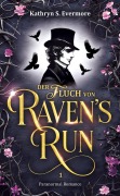 Cover-Bild zum Titel 'Der Fluch von Raven's Run' von 'Kathryn S. Evermore'