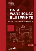 Cover-Bild zum Titel 'Data Warehouse Blueprints' von 'Dani Schnider, Joachim Wehner, Peter Welker, Claus Jordan'