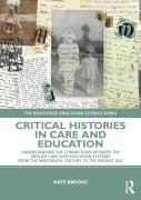 Cover-Bild zum Titel 'Critical Histories in Care and Education' von 'Kate Brooks'