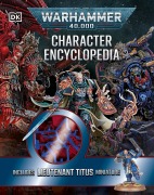 Cover-Bild zum Titel 'Warhammer 40,000 Character Encyclopedia' von 'Wade Pryce'