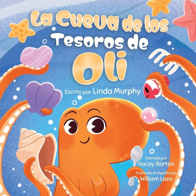 La Cueva de los Tesoros de Oli - Linda Murphy