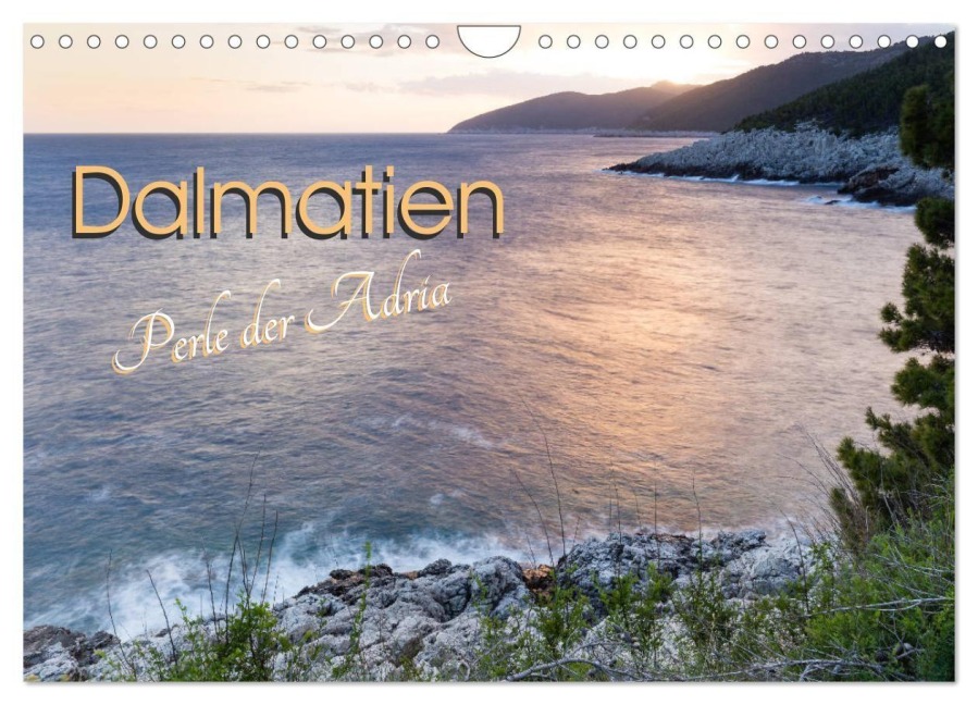 Dalmatien - Perle der Adria (Wandkalender 2027 DIN A4 quer), CALVENDO Monatskalender - Melanie Weber