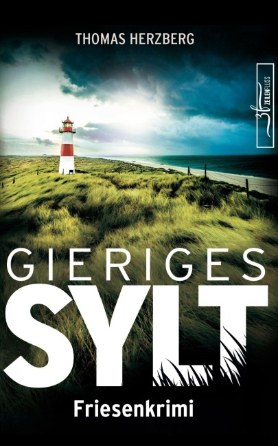 Gieriges Sylt - Thomas Herzberg