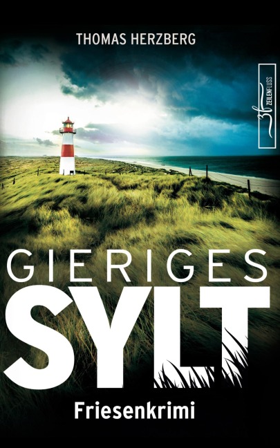 Gieriges Sylt - Thomas Herzberg