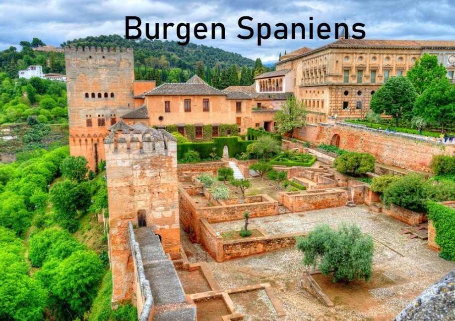 Burgen Spaniens - 