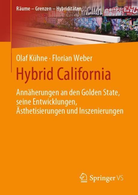 Hybrid California - Florian Weber, Olaf Kühne