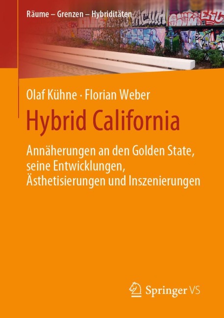 Hybrid California - Florian Weber, Olaf Kühne