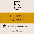 Harry S. Truman: Kurzbiografie kompakt - Jürgen Fritsche, Minuten, Minuten Biografien