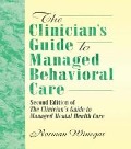 Cover-Bild zum Titel 'The Clinician's Guide to Managed Behavioral Care' von 'William Winston, Norman Winegar'