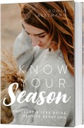Cover-Bild zum Titel 'Know your Season - entdecke & lebe deine heutige Berufung' von 'Ronja Aselmann'