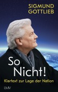 Cover-Bild zum Titel 'So nicht!' von 'Sigmund Gottlieb'