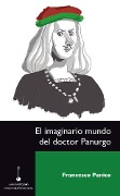 Cover-Bild zum Titel 'El imaginario mundo del doctor Panurgo' von 'Franceso Panico'