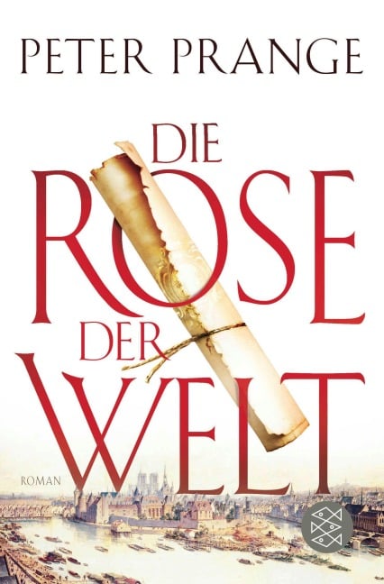 Die Rose der Welt - Peter Prange