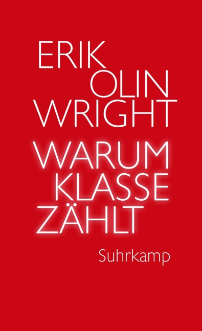 Warum Klasse zählt - Erik Olin Wright