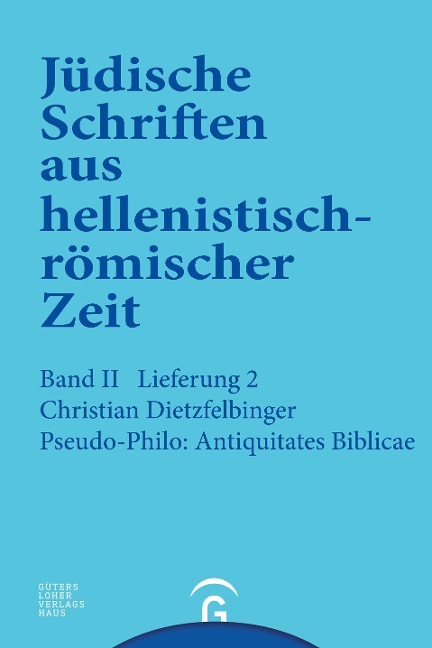 Pseudo-Philo: Antiquitates Biblicae (Liber Antiquitatum Biblicarum) - Christian Dietzfelbinger