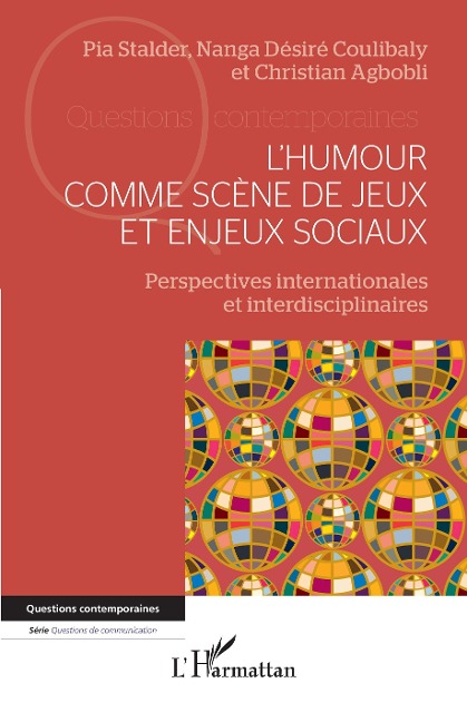 L'humour comme scène de jeux et enjeux sociaux - Stalder, Coulibaly, Agbobli