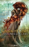 Cover-Bild zum Titel 'Chain of Gold' von 'Cassandra Clare'