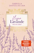 Fleur de Lavande (Band 1) - Wie du liebst - Gabriella Santos de Lima