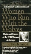 Cover-Bild zum Titel 'Women Who Run with the Wolves' von 'Clarissa Pinkola Estes, Clarissa Pinkola Estés'