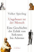 Cover-Bild zum Titel 'Ungeheuer ist der Mensch' von 'Volker Spierling'