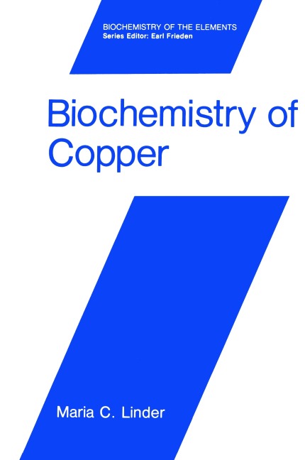 Biochemistry of Copper - Maria C. Linder