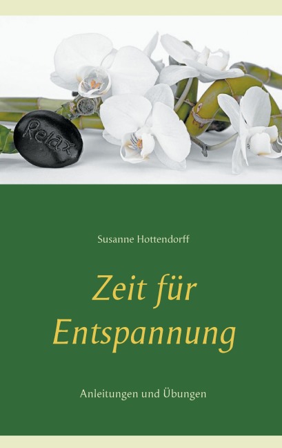 Zeit für Entspannung - Susanne Hottendorff