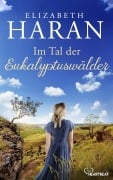 Cover-Bild zum Titel 'Im Tal der Eukalyptuswälder' von 'Elizabeth Haran'