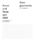 Cover-Bild zum Titel 'Gastgeschenke - Kunst und Texte seit 1966' von 'Wulf Herzogenrath'