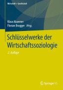 Cover-Bild zum Titel 'Schlüsselwerke der Wirtschaftssoziologie' von ''