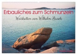 Cover-Bild zum Titel 'Erbauliches zum Schmunzeln - Weisheiten von Wilhelm Busch (Wandkalender 2027 DIN A2 quer), CALVENDO Monatskalender' von 'Gisela Kruse'