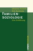 Cover-Bild zum Titel 'Familiensoziologie' von 'Johannes Huinink, Dirk Konietzka'