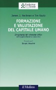 Cover-Bild zum Titel 'Formazione e valutazione del capitale umano. L'importanza dei «character skills» nell'apprendimento scolastico' von 'James J. Heckman, Tim Kautz'