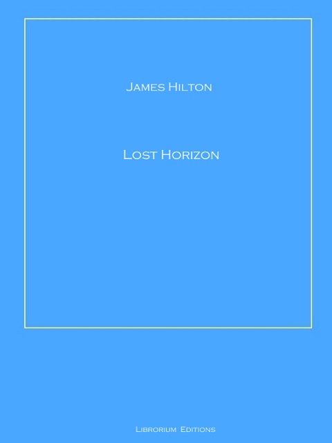 Lost Horizon - James Hilton