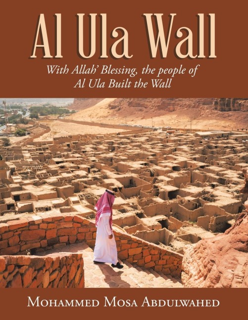 Al Ula Wall - Mohammed Mosa Abdulwahed