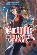 Cover-Bild zum Titel 'The Bladesmith's Enchanted Weapons: Volume 5' von 'Kazuma Ogiwara'