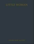 Cover-Bild zum Titel 'Little Woman' von 'Louisa May Alcott'
