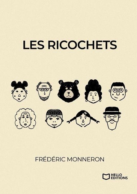 Les Ricochets - Frédéric Monneron