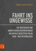 Cover-Bild zum Titel 'Fahrt ins Ungewisse' von 'Hannah Claudia Riedler'