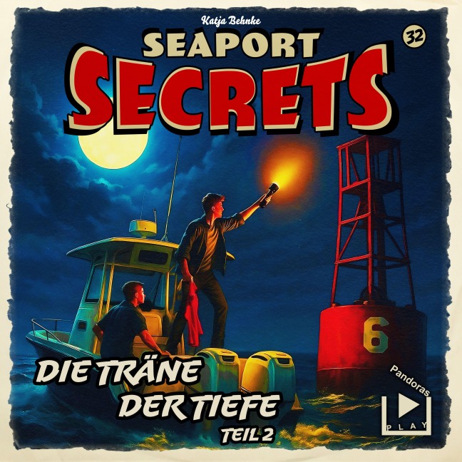 Seaport Secrets 32 - Die Träne der Tiefe Teil 2 - Katja Behnke