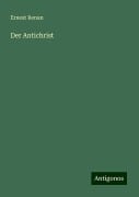 Der Antichrist - Ernest Renan